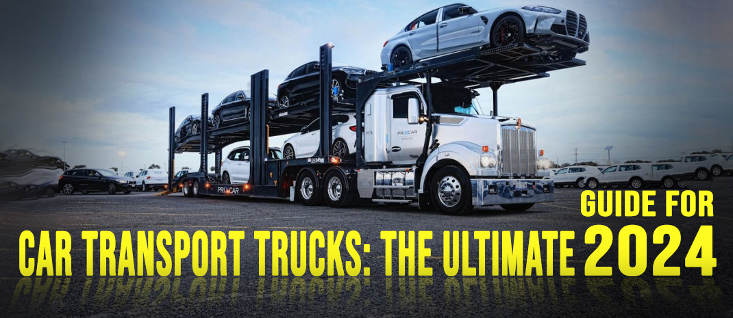Read more about the article Car Transport Trucks: The Ultimate Guide for 2024